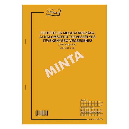 Feltételek meghatározása alkalomszerű tűzveszélyes tevékenység végzéséhez 25x2 lapos D.E.961/V