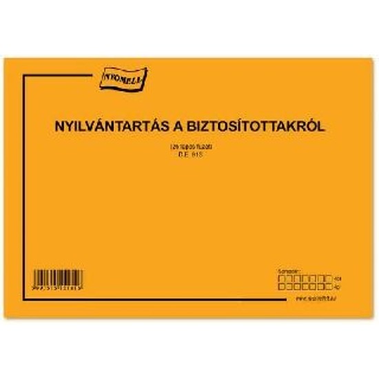 Nyilvántartás a biztosítottakról A4 25 lapos fekvő D.E.913