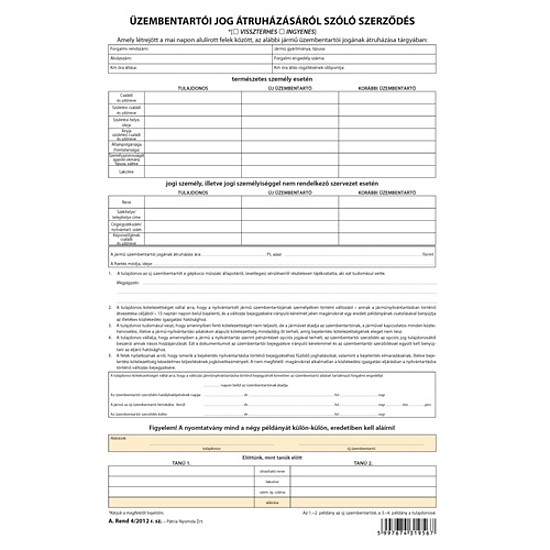 Üzembentartói jog átruházási szerződés A4 4 példányos A.Rend.4/2012